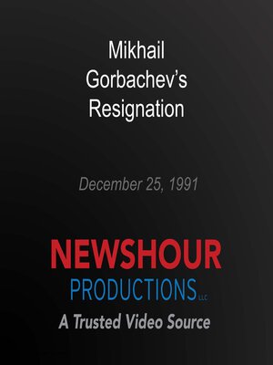cover image of Mikhail Gorbachev's Resignation